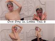 VanessaKeen – One Day in Latex Teil 6