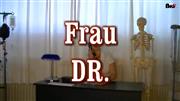 MegaTitten – Frau Dr.