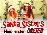 Lara-Shy – Santa Sisters – Mein erster DREIER